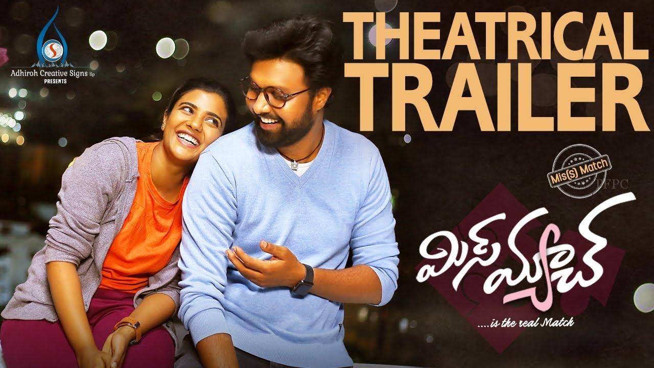 మిస్ మ్యాచ్ మూవీ ట్రైలర్